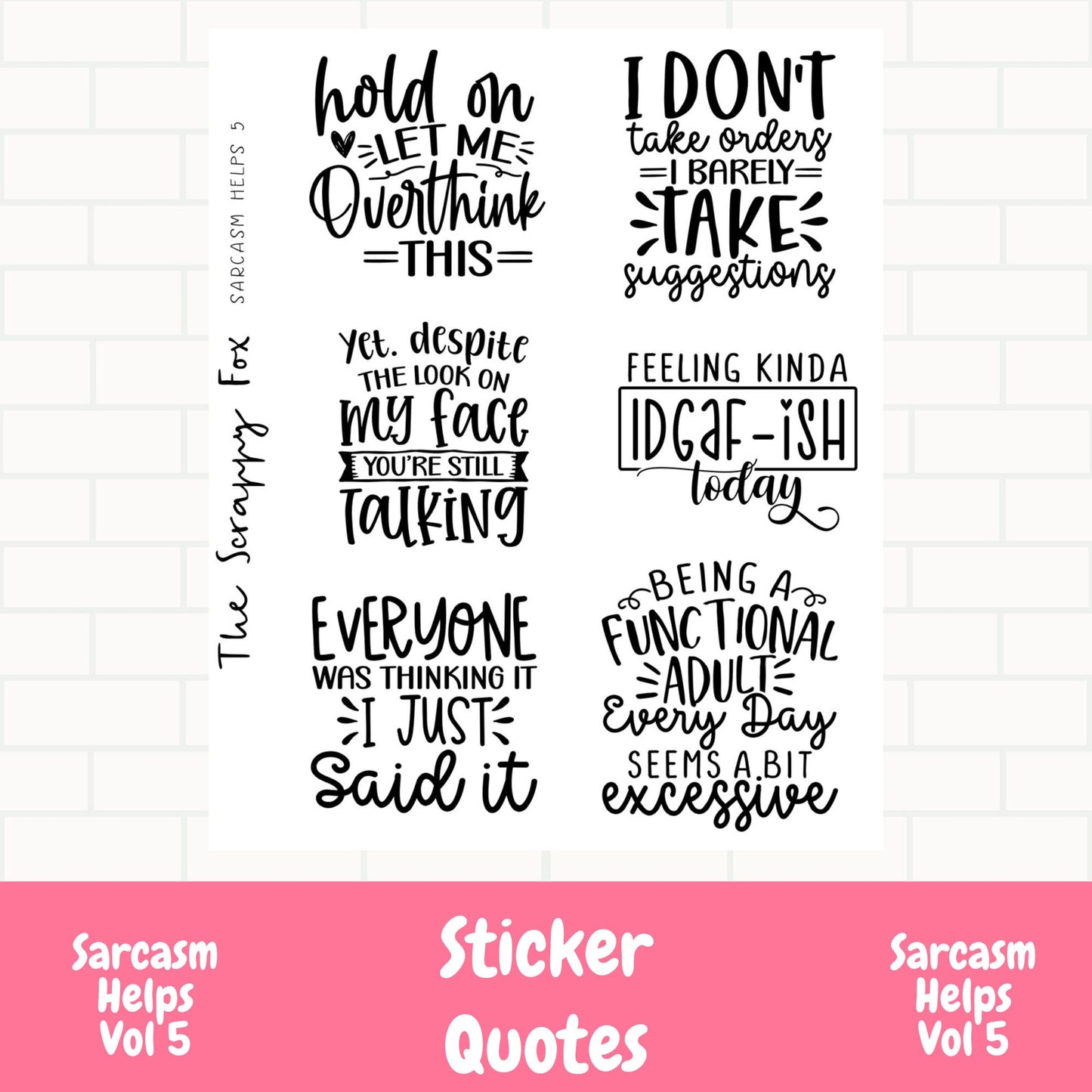 Sarcasm Helps Vol 5 Quote Sheet