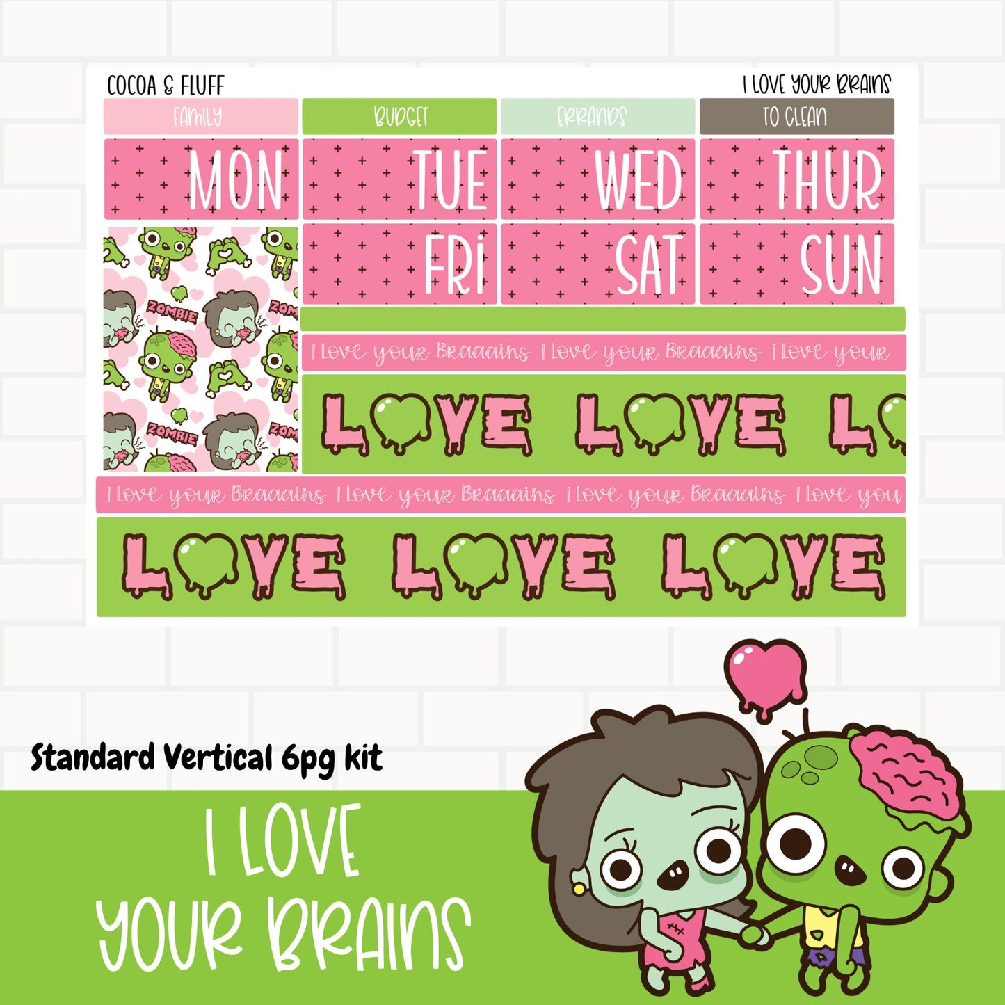 I Love Your Brains Standard Vertical Weekly Sticker Kit