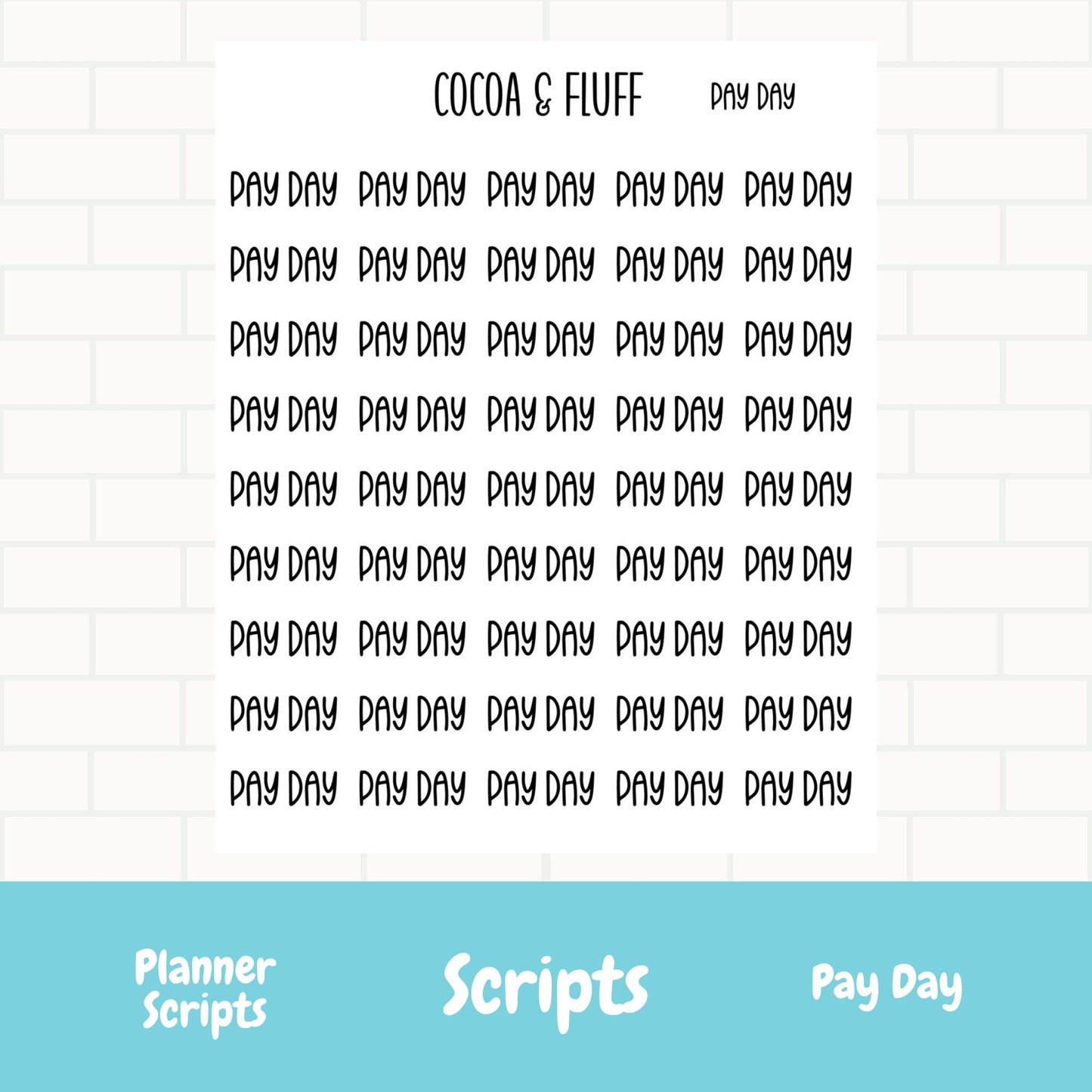 Pay Day Script Stickers