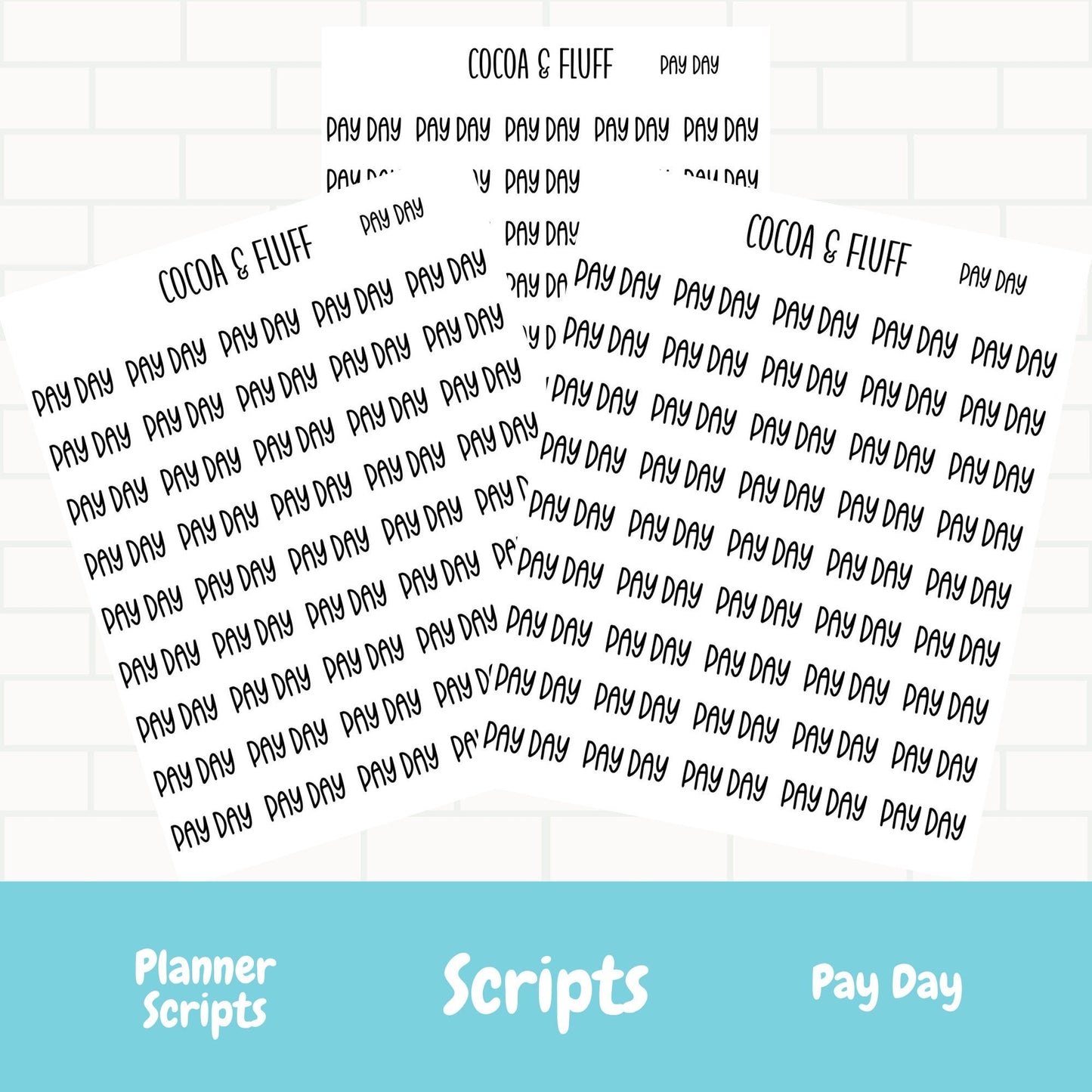 Pay Day Script Stickers