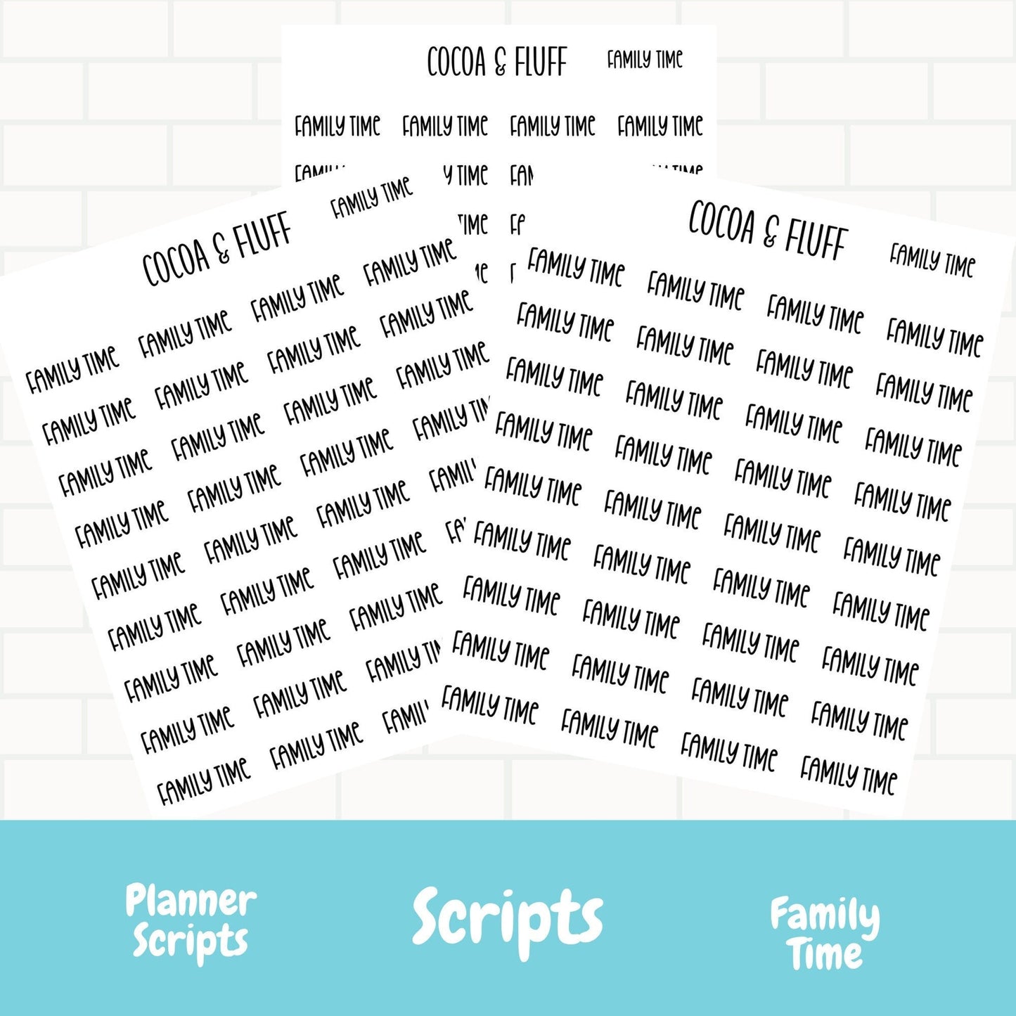 Family Time Script Stickers