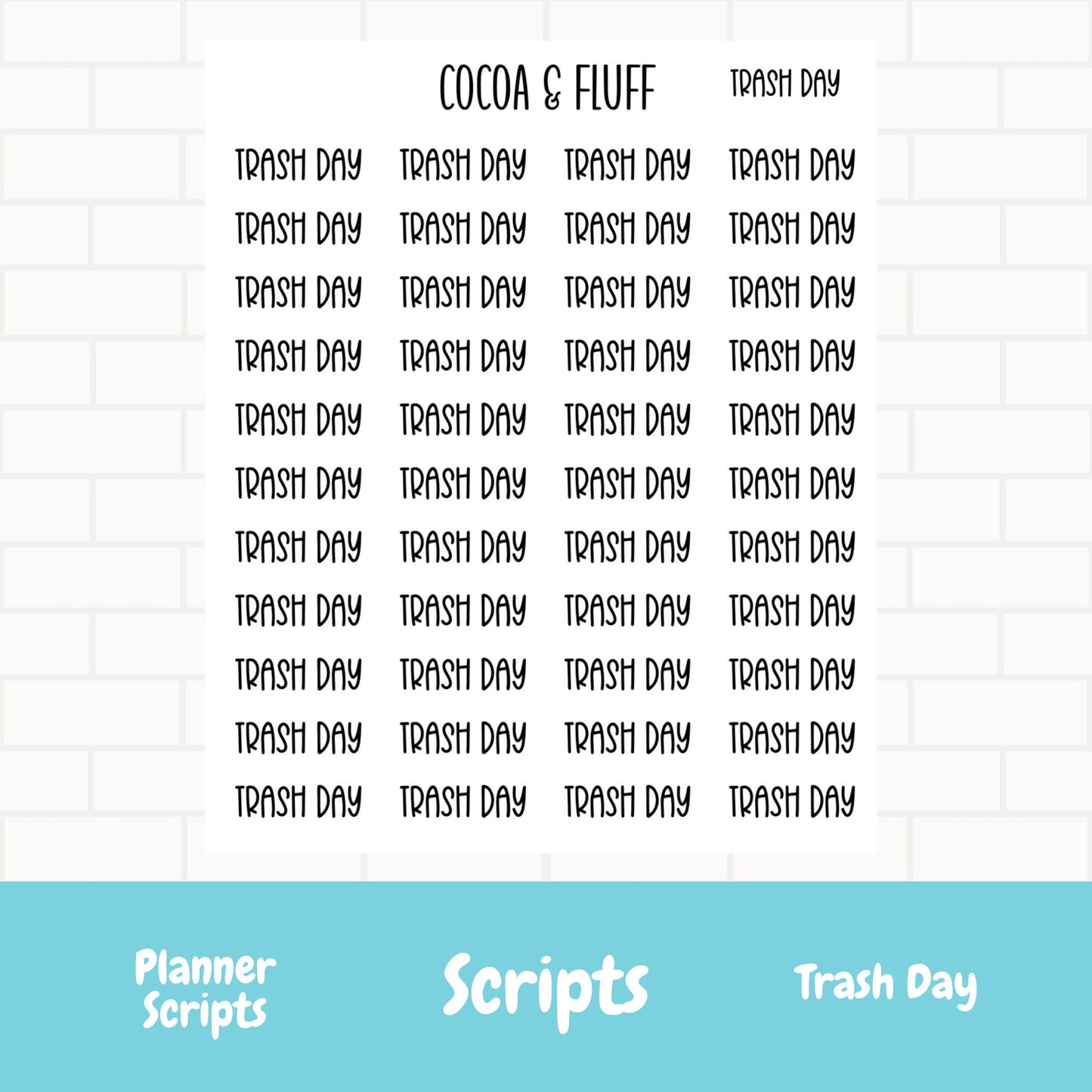 Trash Day Script Stickers
