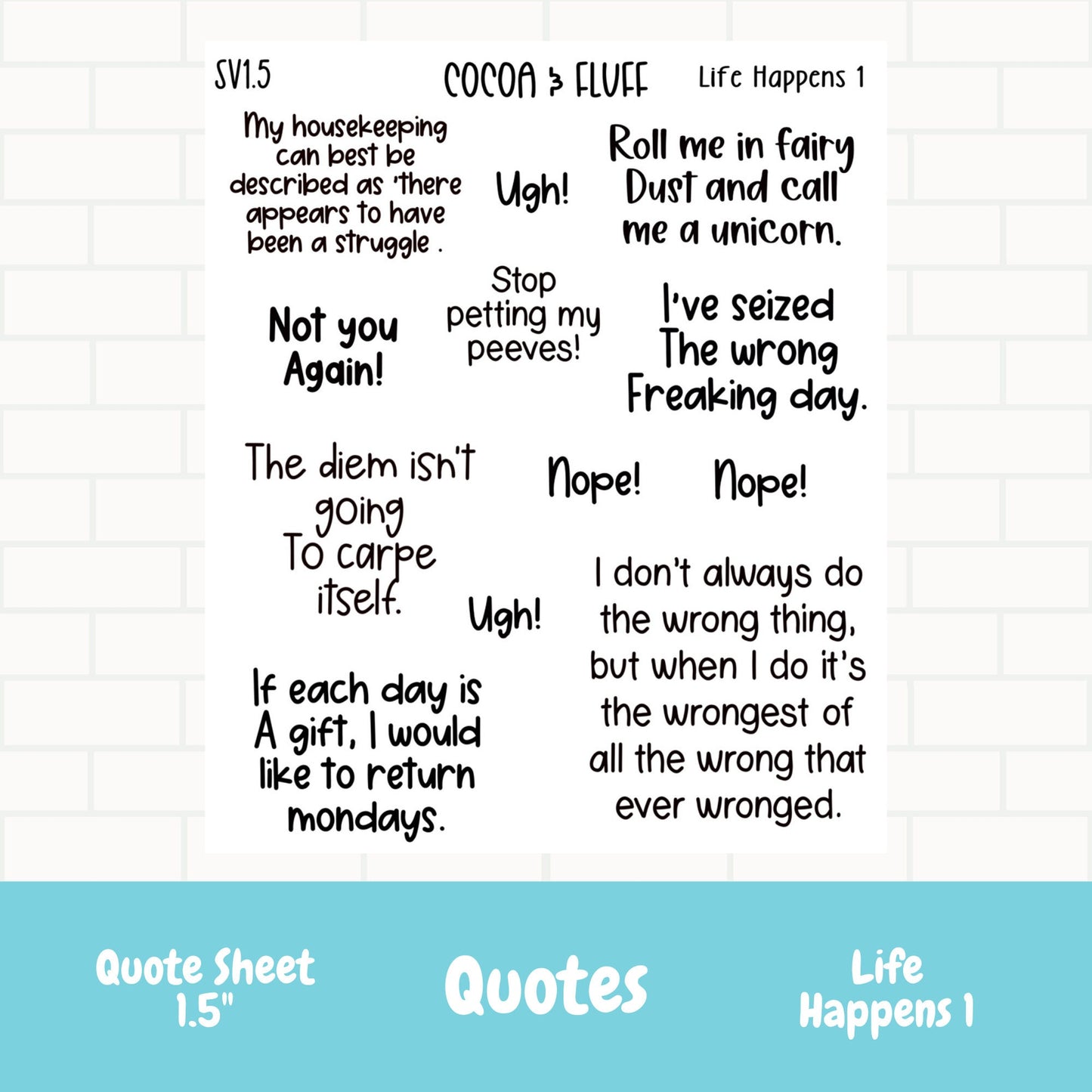 Life Happens 1 Planner Sticker Quotes