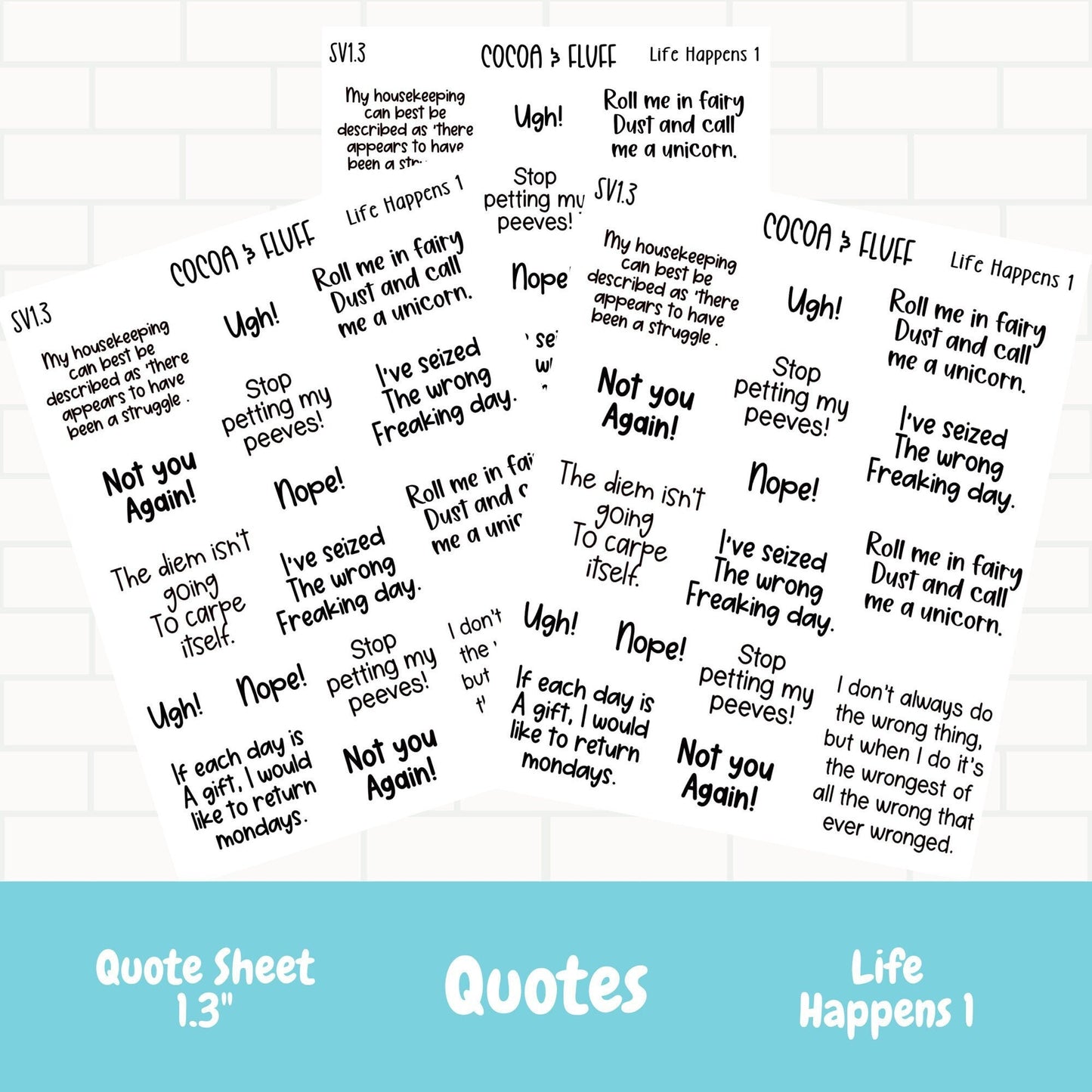 Life Happens 1 Planner Sticker Quotes