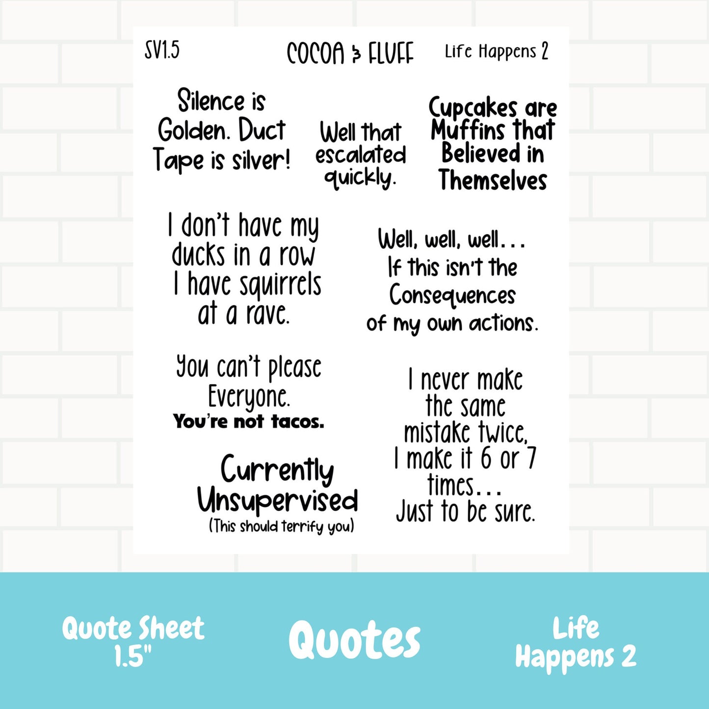 Life Happens 2 Planner Sticker Quotes