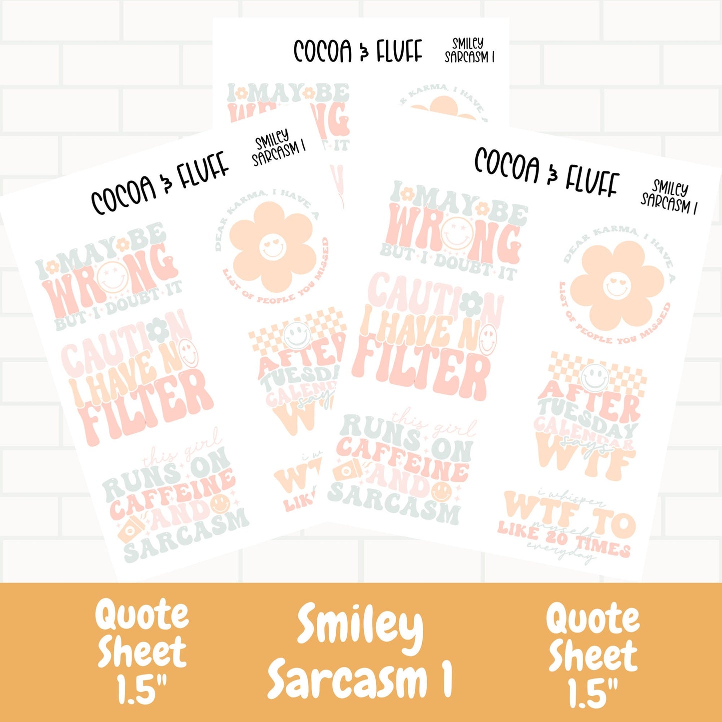 Smiley Sarcasm Vol1 Quote Sheet
