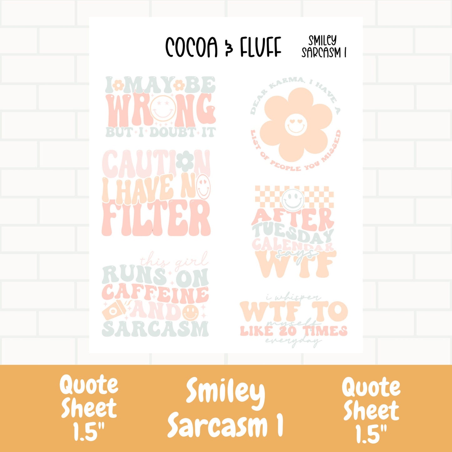 Smiley Sarcasm Vol1 Quote Sheet