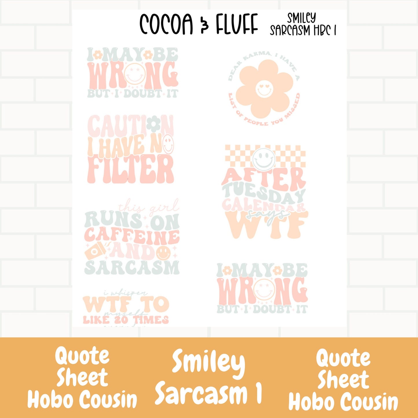 Smiley Sarcasm Vol1 Quote Sheet