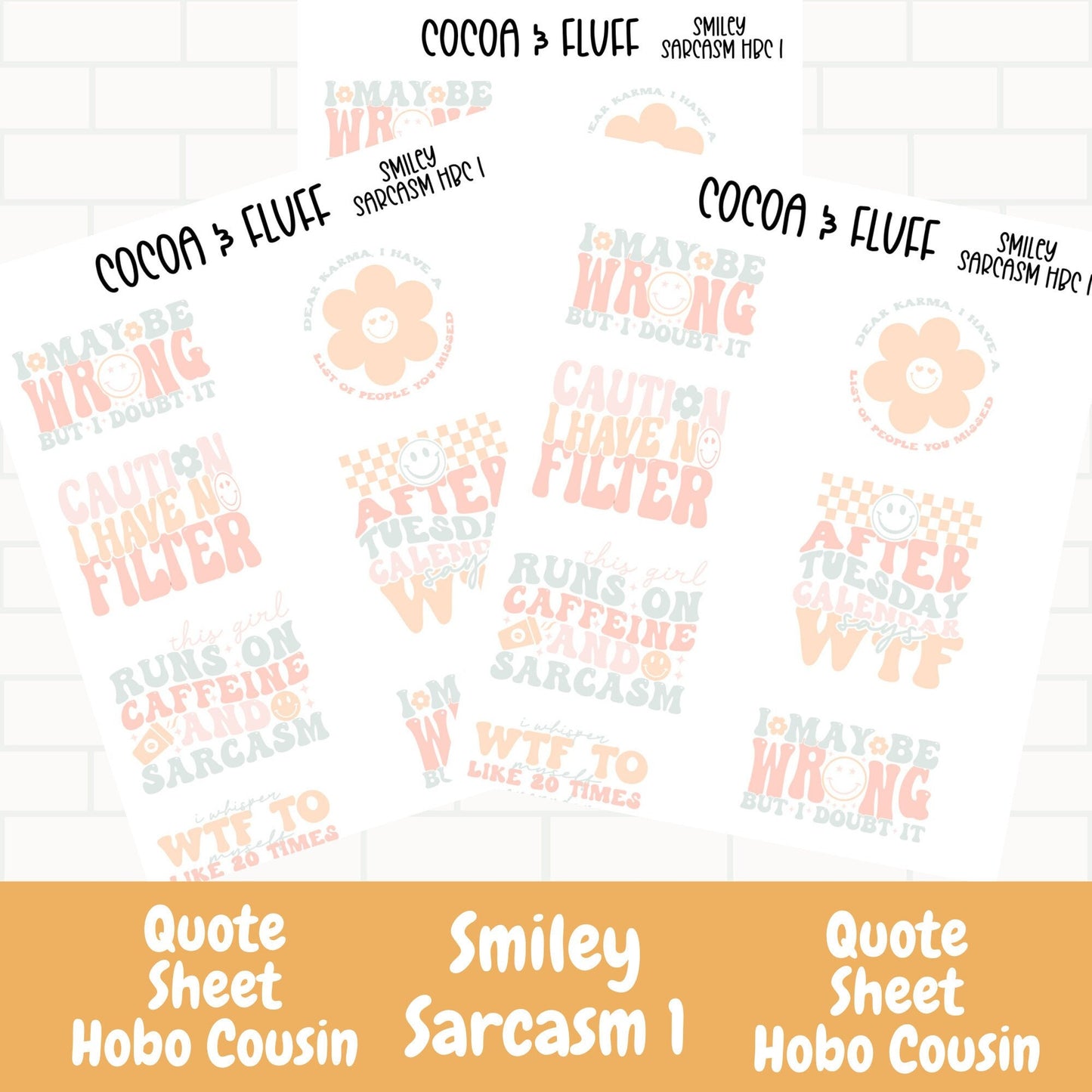 Smiley Sarcasm Vol1 Quote Sheet