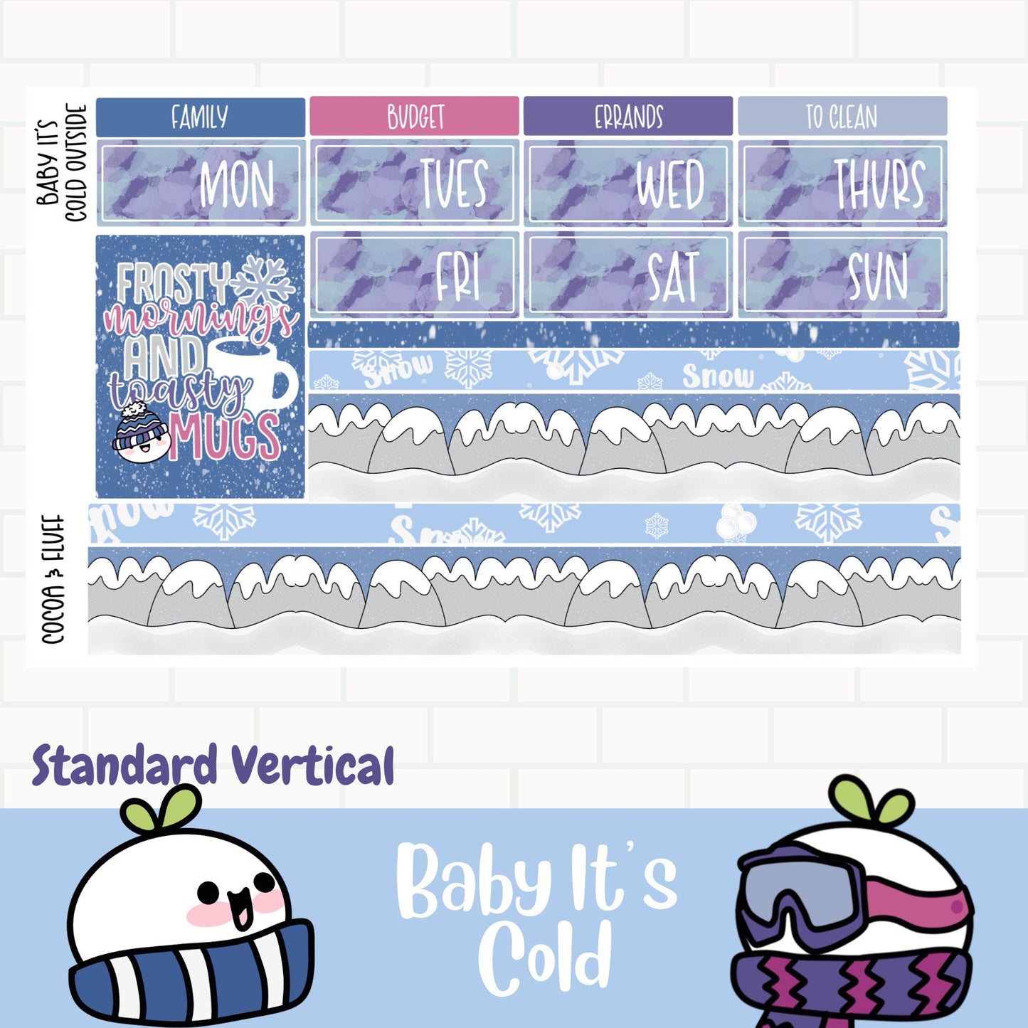 Baby It's Cold Standard Vertical Weekly Planner Sticker Kit