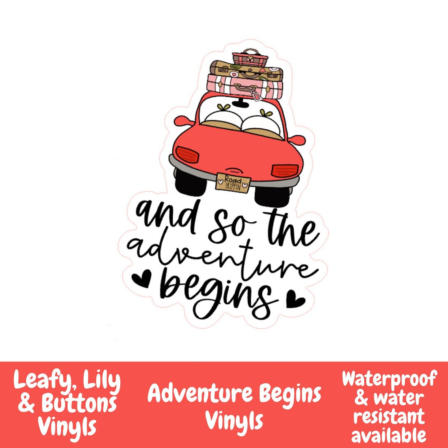 And So The Adventure Begins Vinyl Stickers