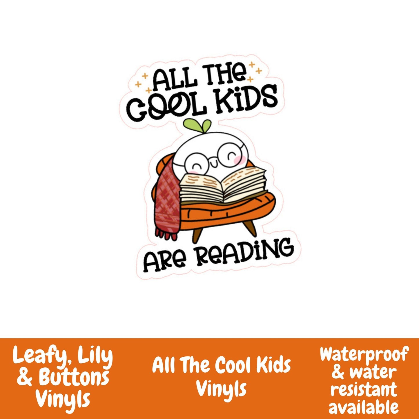 All The Cool Kids Are Reading Vinyl Stickers