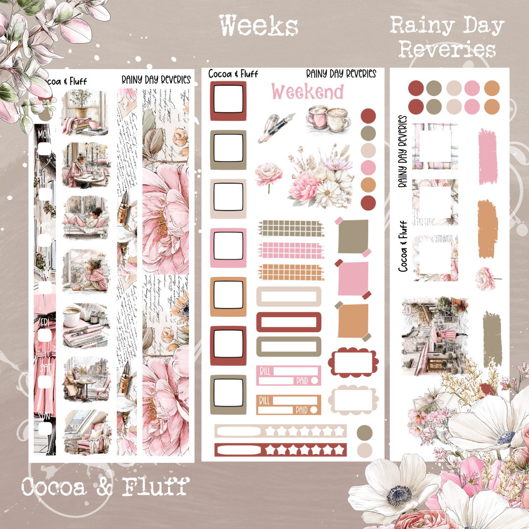 Rainy Day Reveries Weeks