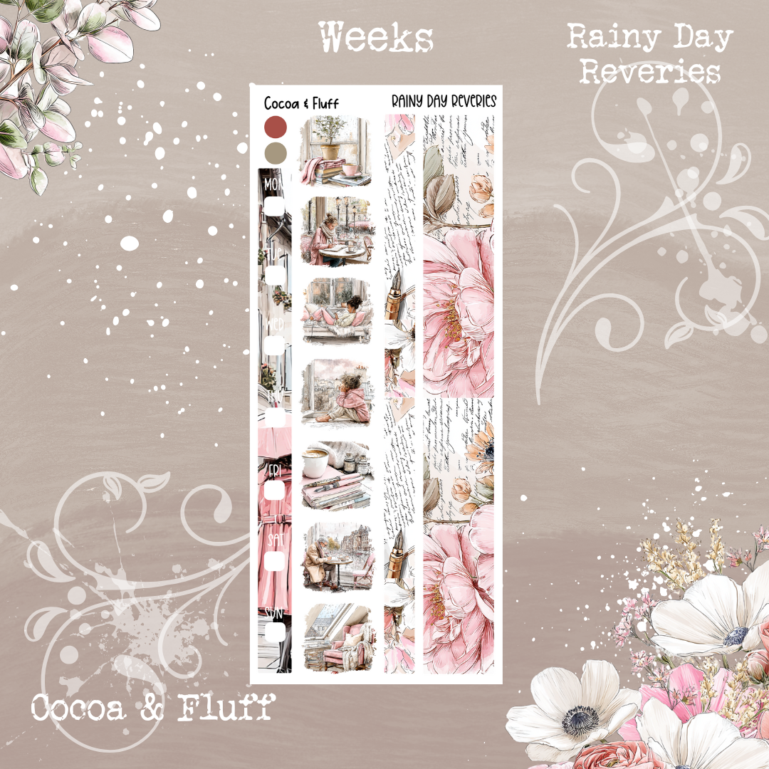 Rainy Day Reveries Weeks