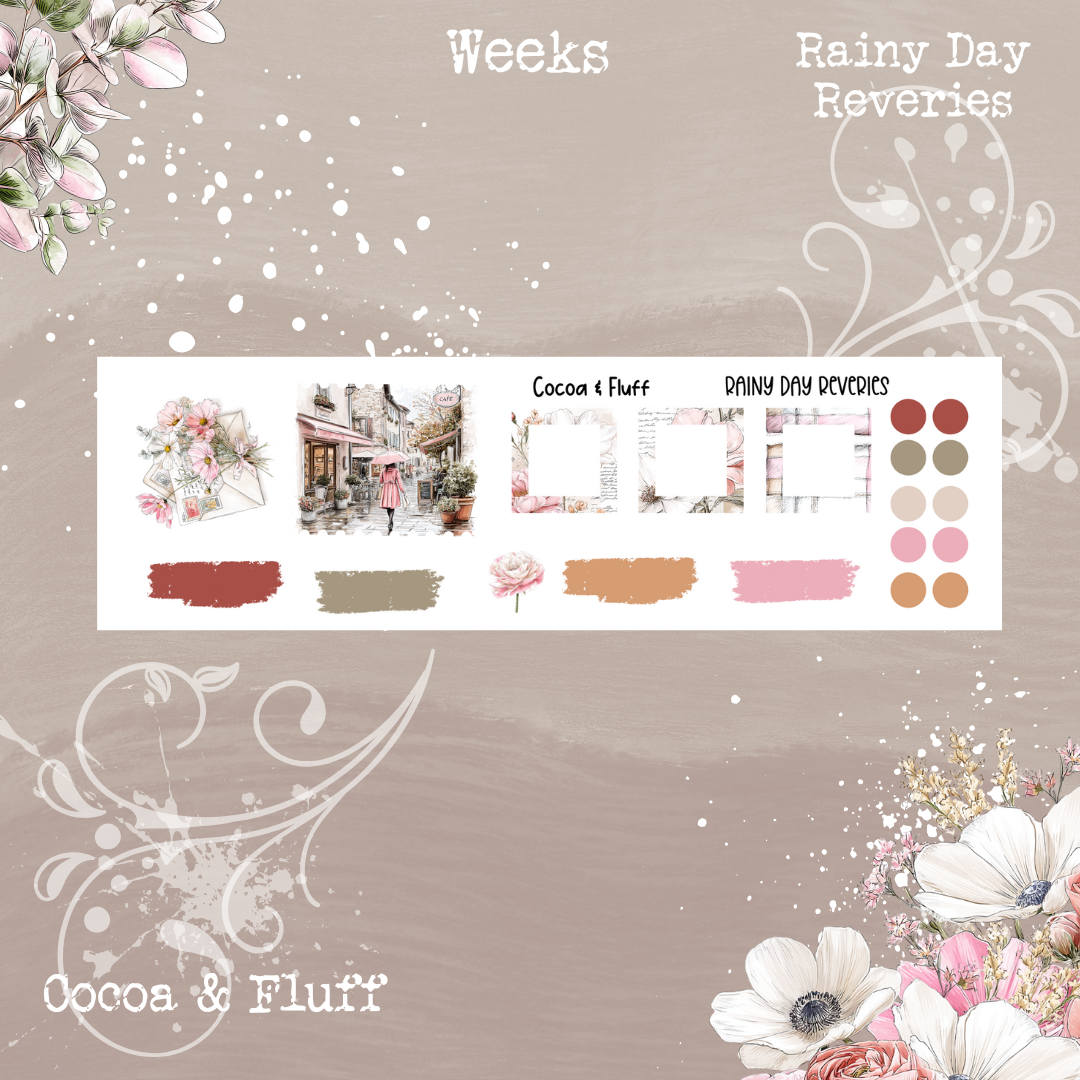 Rainy Day Reveries Weeks